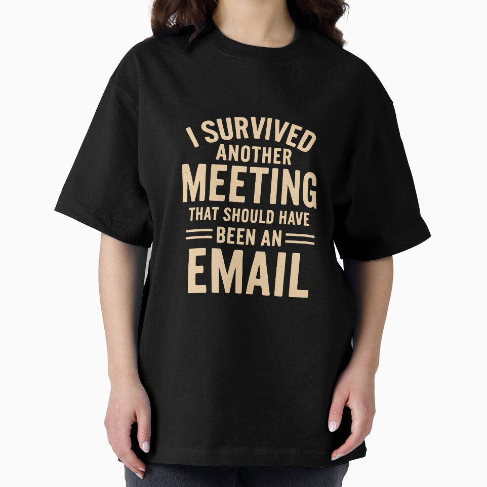 I Survived Another Meeting – Funny Office Saying by Hischers Solution