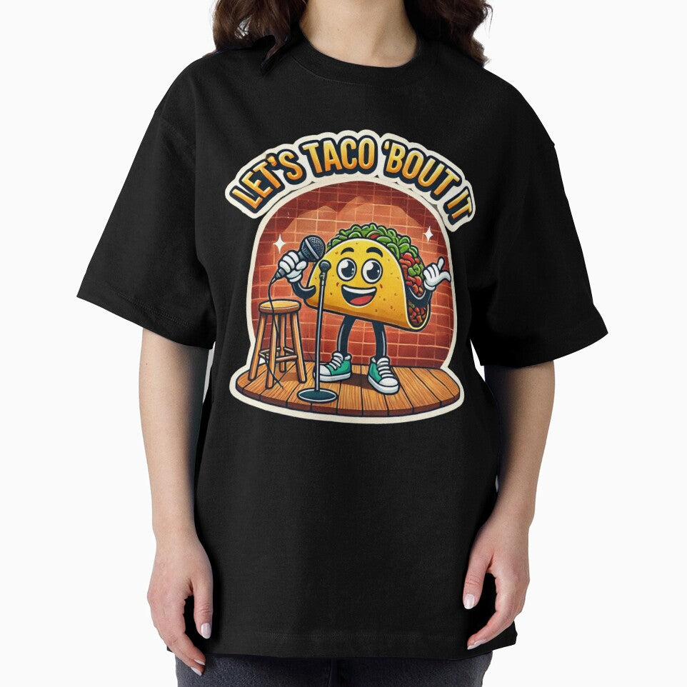 Let's Taco 'Bout It by G.O.A.T. Supply Co. (Greatest of All Tees)