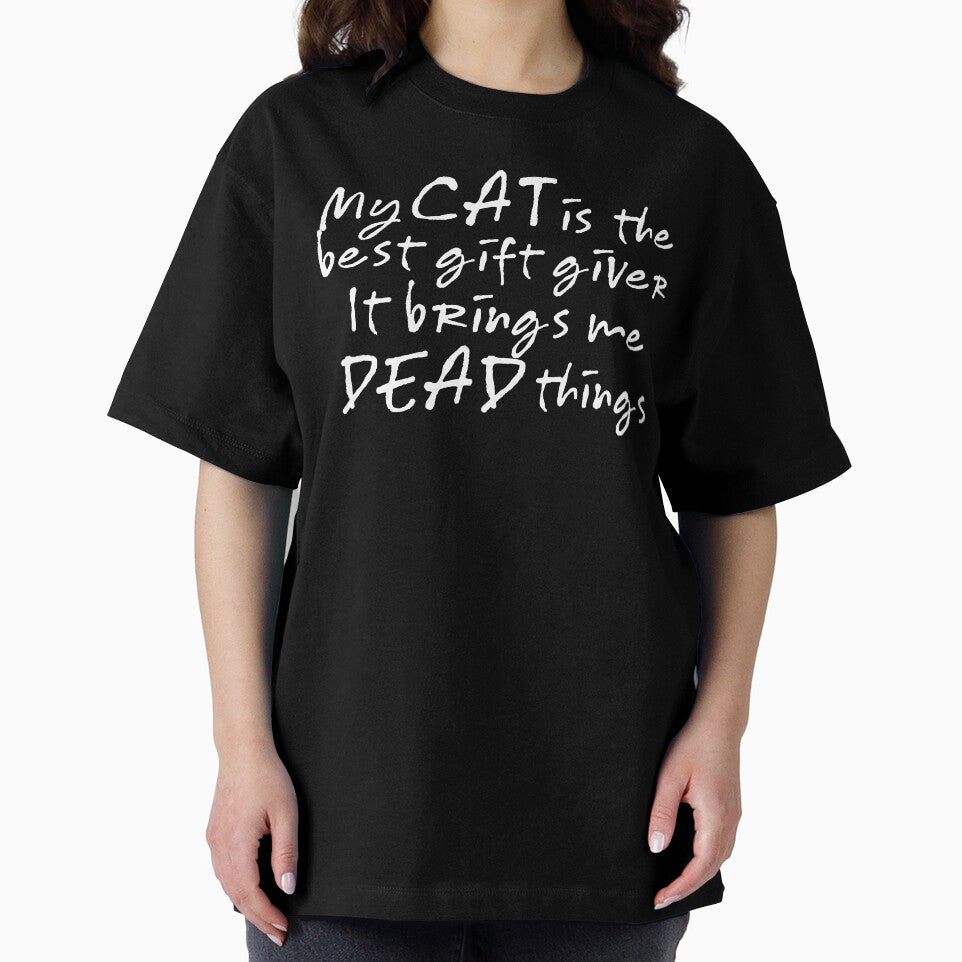 My Cat Is the Best Gift Giver Funny Cat - White by deathxdesign