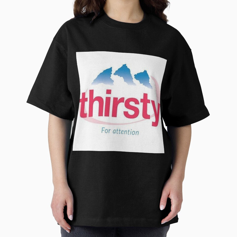 thirsty for attention by sqftv