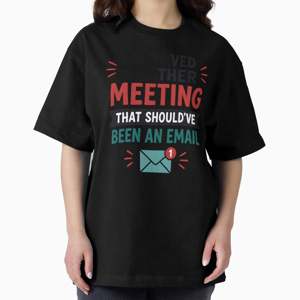 I Survived Another Meeting That Shouldve Been An Email by Gift Phrase Studio