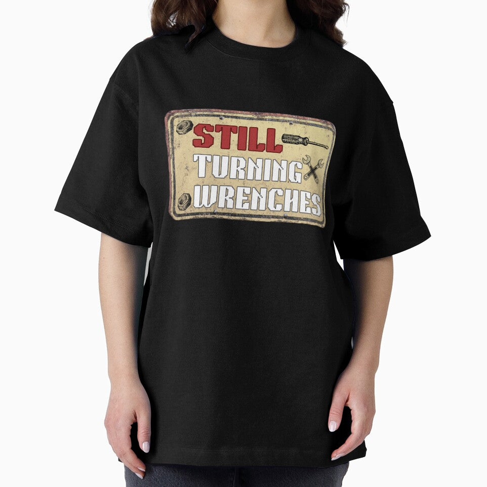 Still Turning Wrenches by The Subtle Loud Studio