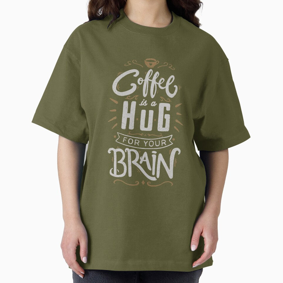 Coffee Is a Hug For The Brain by Tobe Fonseca®