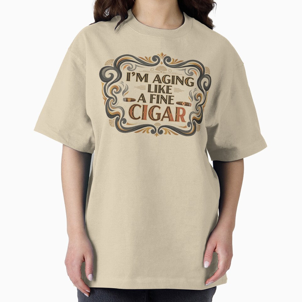 I'm Aging Like A Fine Cigar Funny Fathers Day Dad Idea Adult by RDRdesign