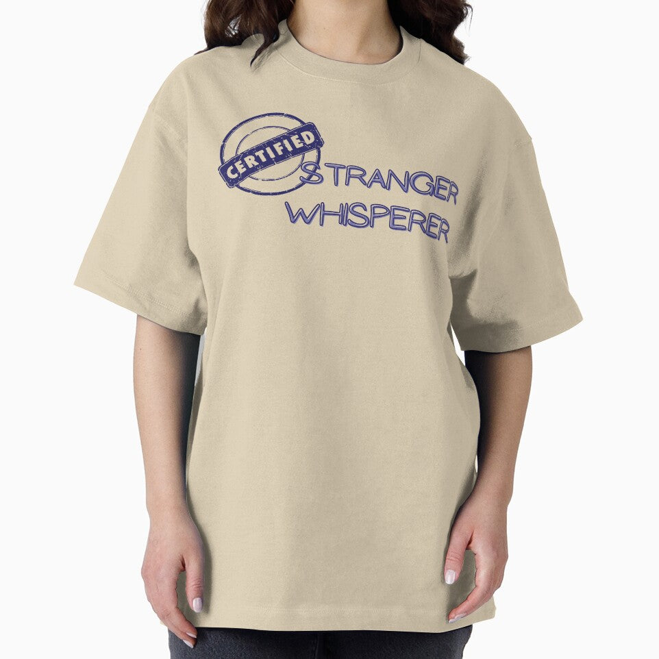 Certified Stranger Whisperer by HaileyLow