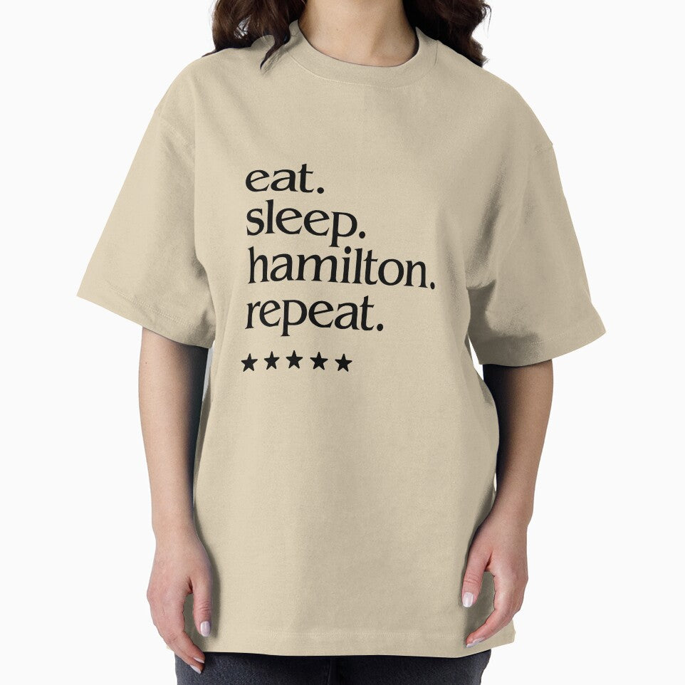 Hamilton eat sleep repeat by Identity Club Co