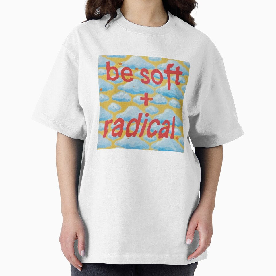 Be Soft + Radical – Cute Activist Aesthetic by sassafrastradingco