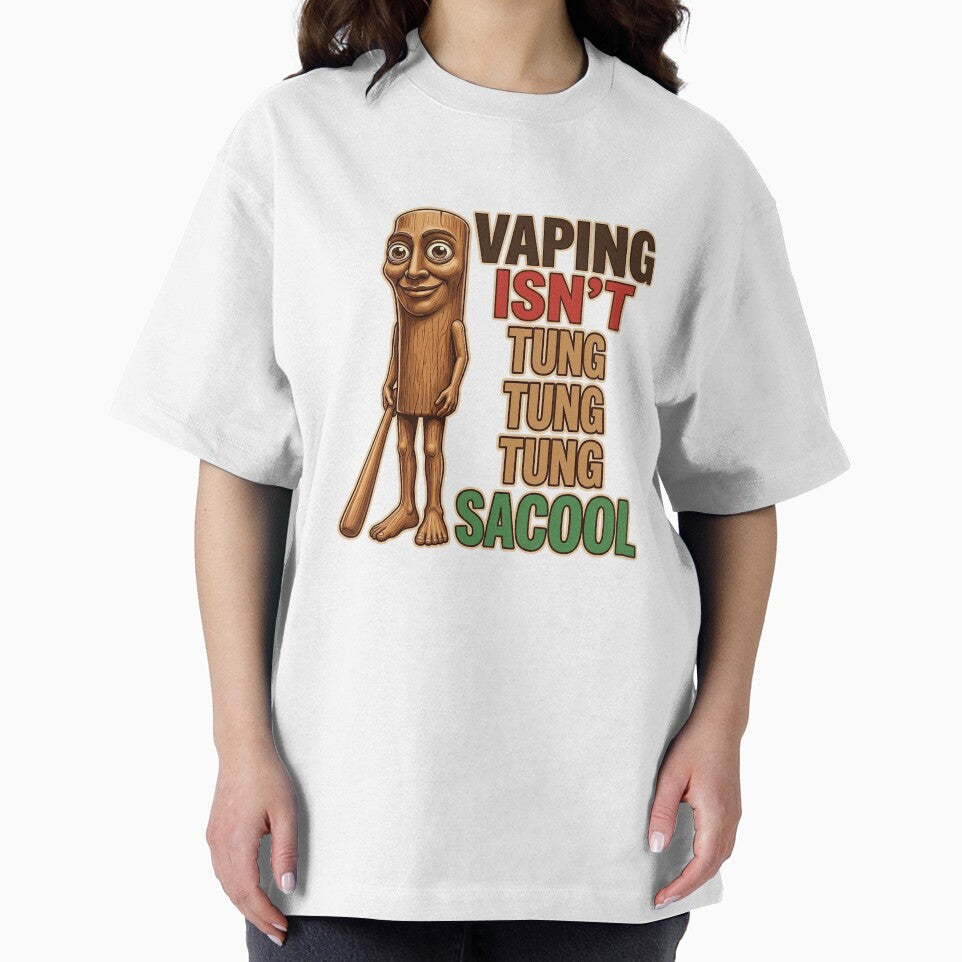 Funny Anti Vaping Isn't Tung Sacool Sahur Teacher Meme Art by elderberry