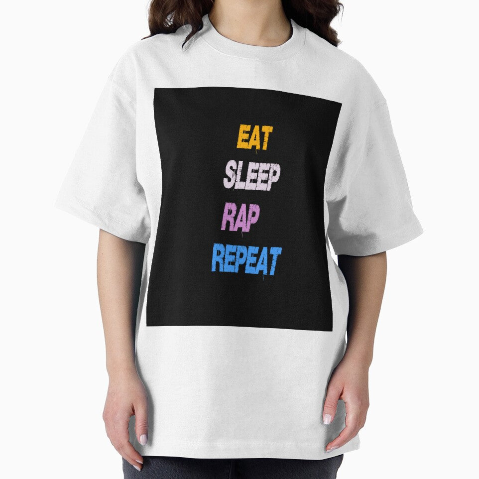 Eat Sleep rap  Repeat by HM DESIGNERS