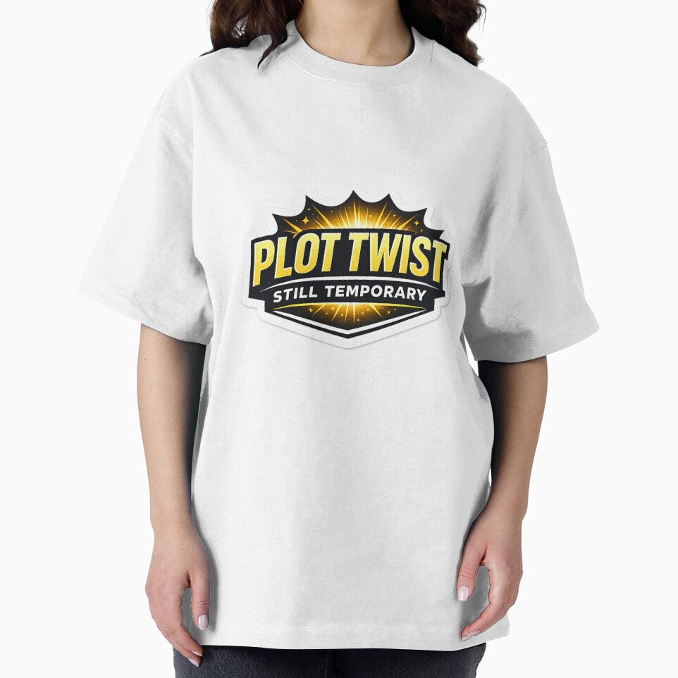 Plot Twist Still Temporary Funny Contract Worker Sticker by Crybyte Studio