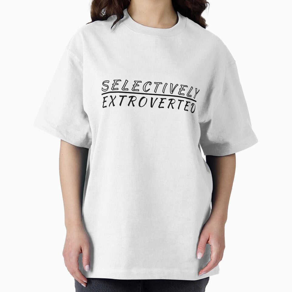 SELECTIVELY EXTROVERTED by GregUche