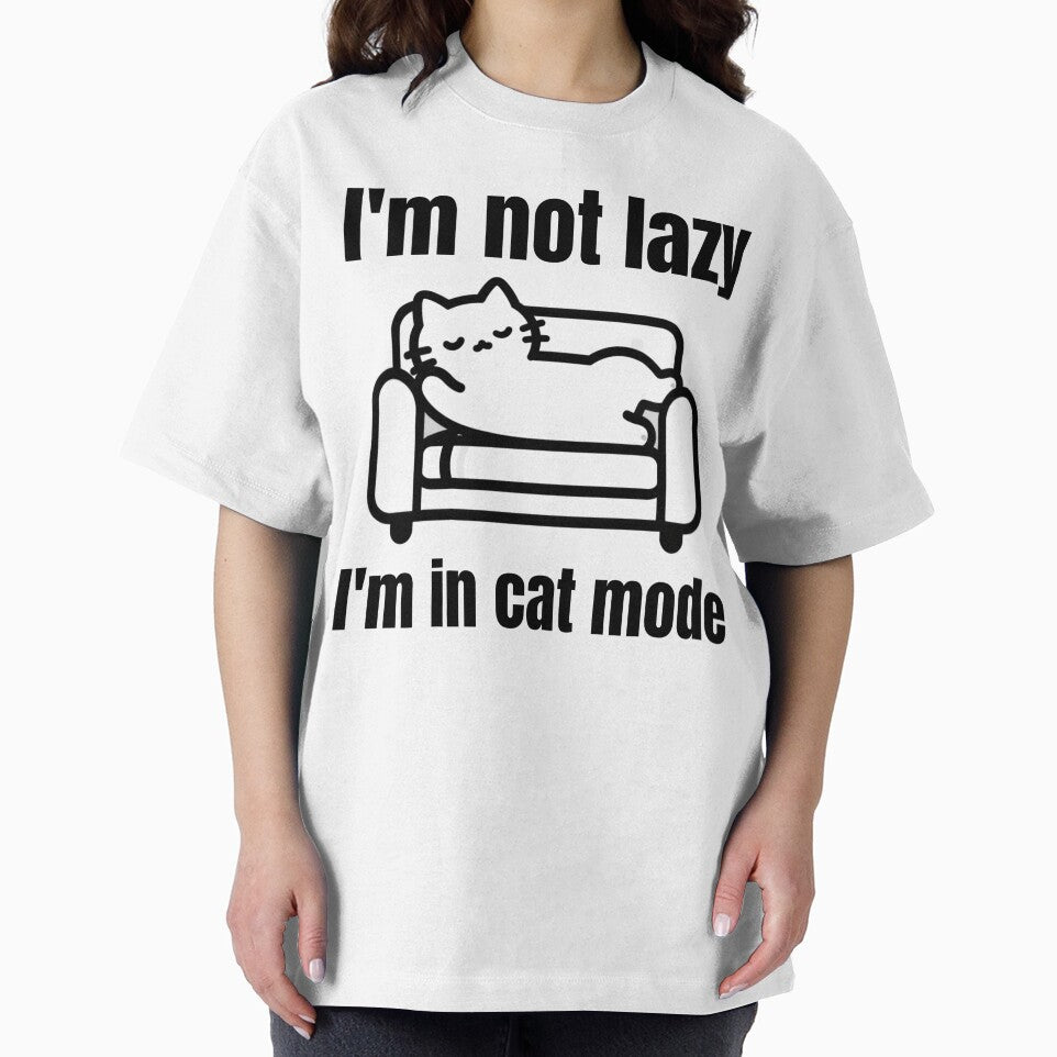 I'm not lazy, I'm in cat mode by Jodelsky