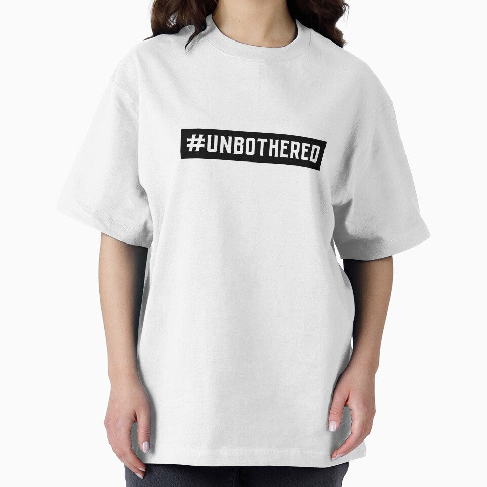 #Unbothered Hashtag T-Shirt by DwishOriginals