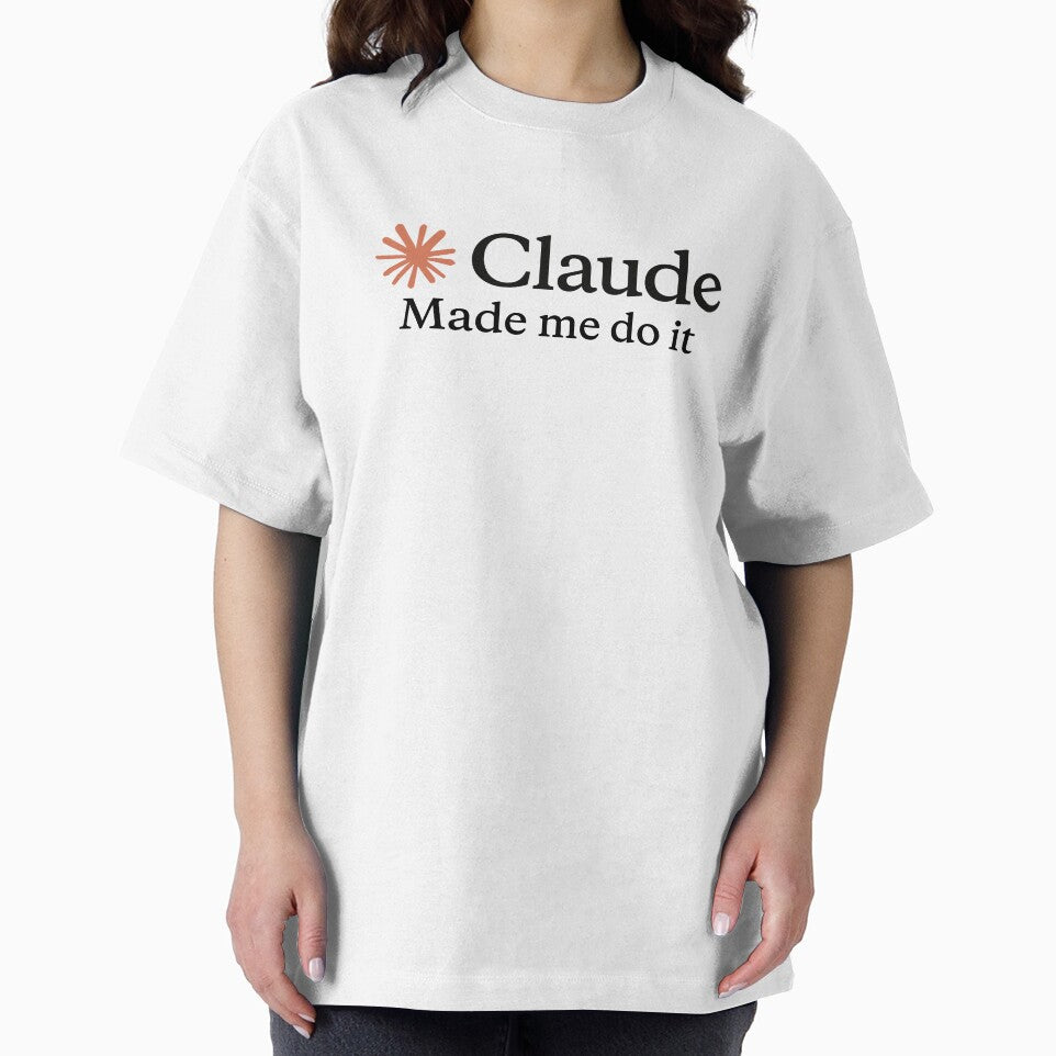 Claude made me do it by Trendmaxxing