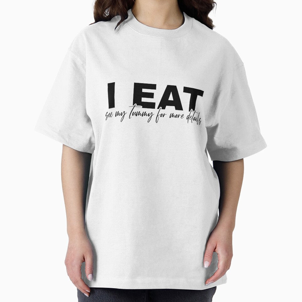 I Eat See My Tummy for More Details by SerenaBliss