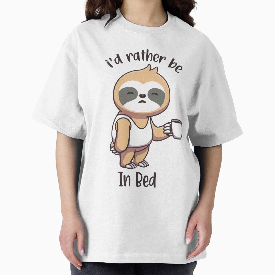 I'd Rather Be in Bed Funny Bed Lover Lazy Sloth by ZeLittleFamily