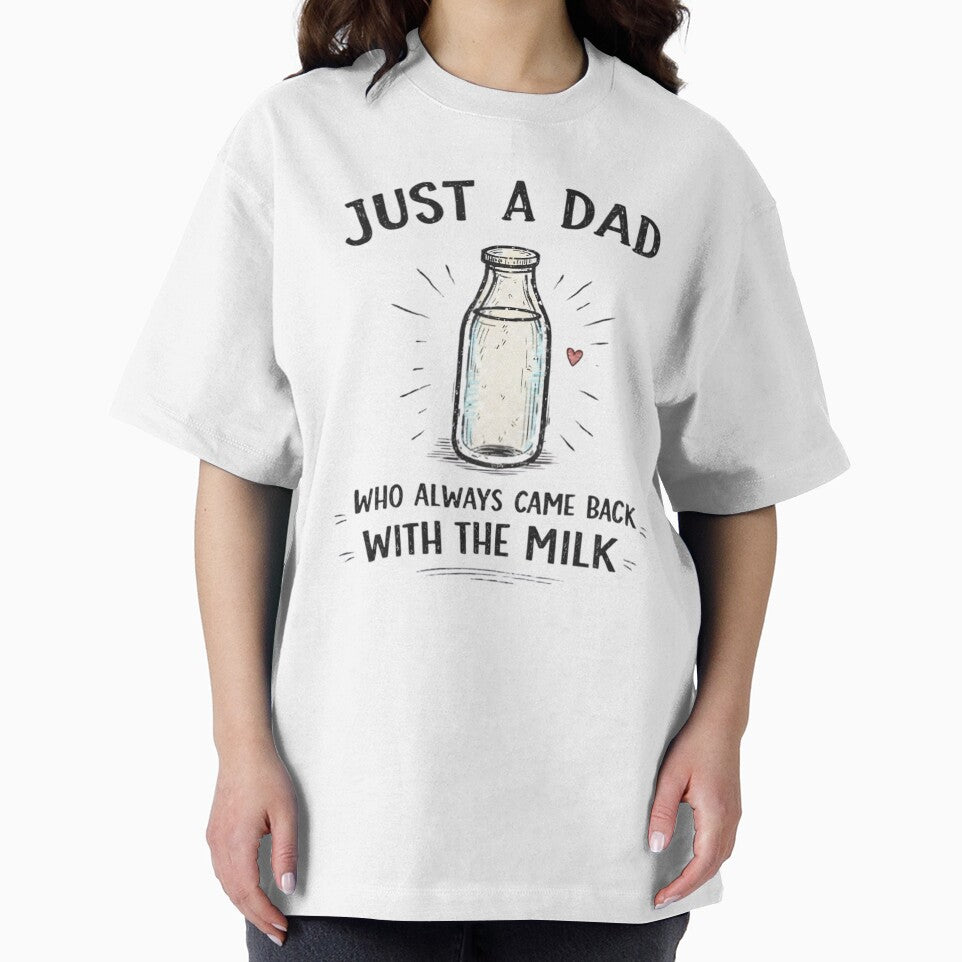 Just A Dad Who Always Came Back With The Milk by INKPOPTOURI