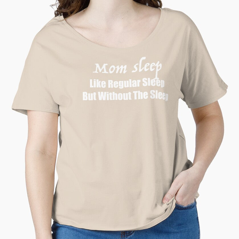 Mom Sleep Like Regular Sleep But Without The Sleep Funny by Kaliarizone