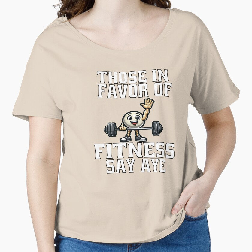 Funny Exercise Saying Those In Favor Of Fitness Say Aye by fantasticdesign