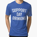 Support Day Drinking by deepstone