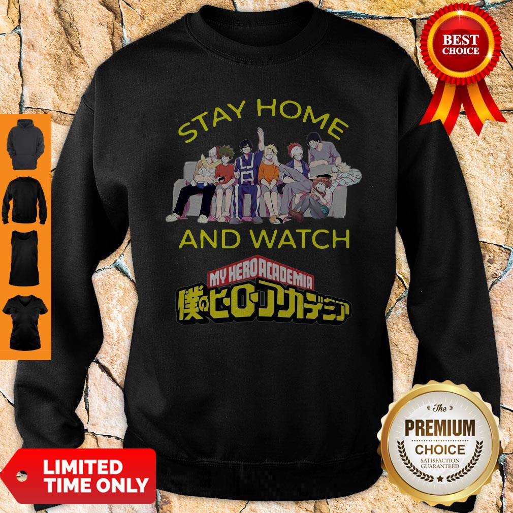 Stay Home And Watch My Hero Academia The Movie Shirt