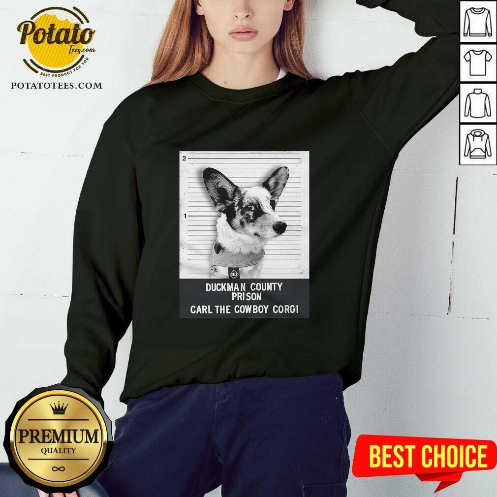 Duckman County Prison Carl The Cowboy Corgi T-shirt