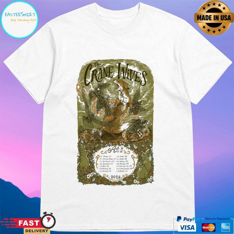 The Crane Wives Tour 2026 Shirt