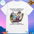 The Smell Of A Campfire Is One Of The Most Calming Smells Shirt