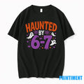 Haunted By 6 7 Halloween Spooky Ghost Tshirts Sweater