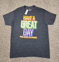 Have a Great Day and Leave Me Alone Novelty Shirt Men's Large Graphic Print NWT