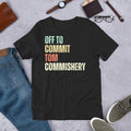 Off To Commit Tom Commishery Funny Fantasy Football Draft t-shirt