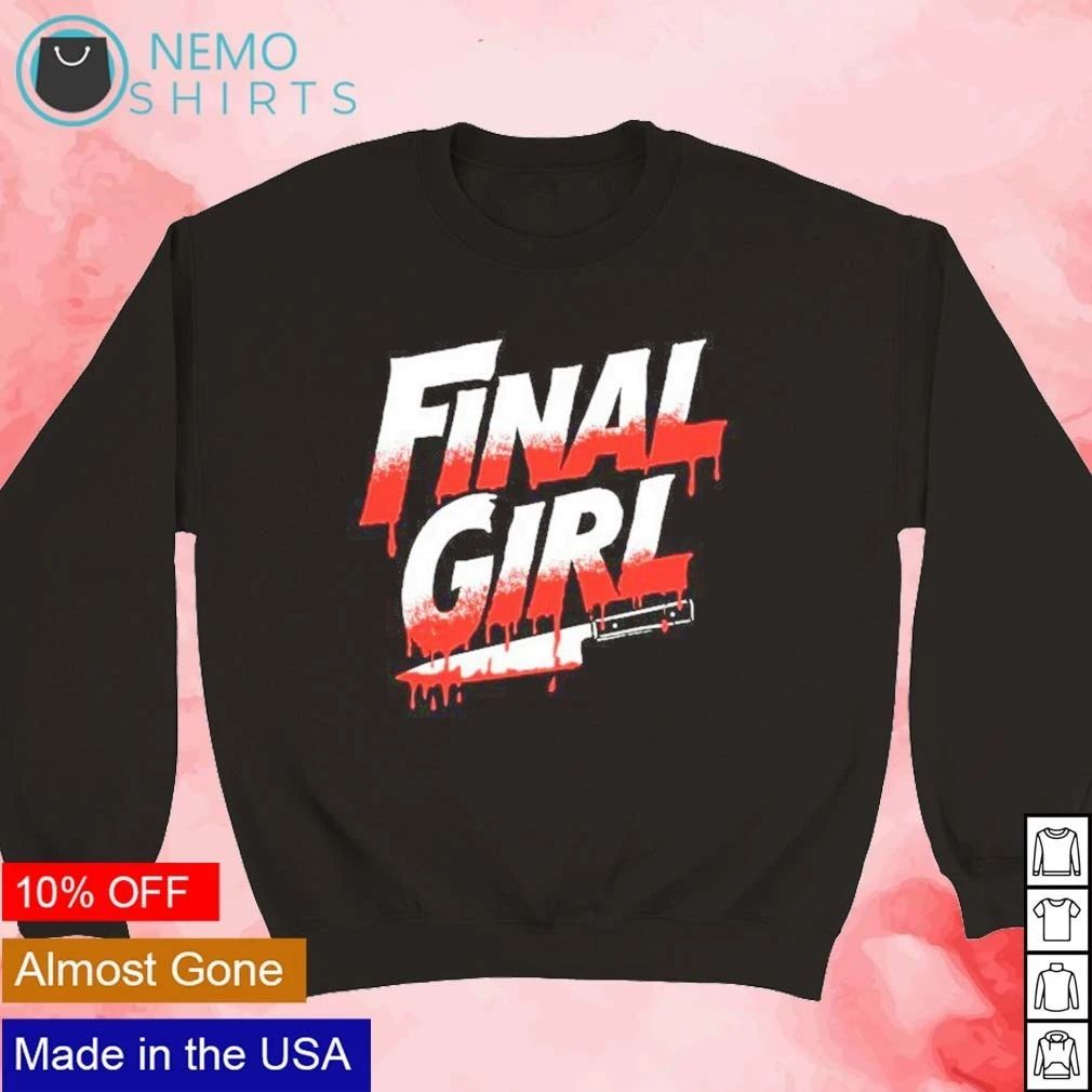 Final Girl Horror Movie Slasher scary knife Halloween shirt
