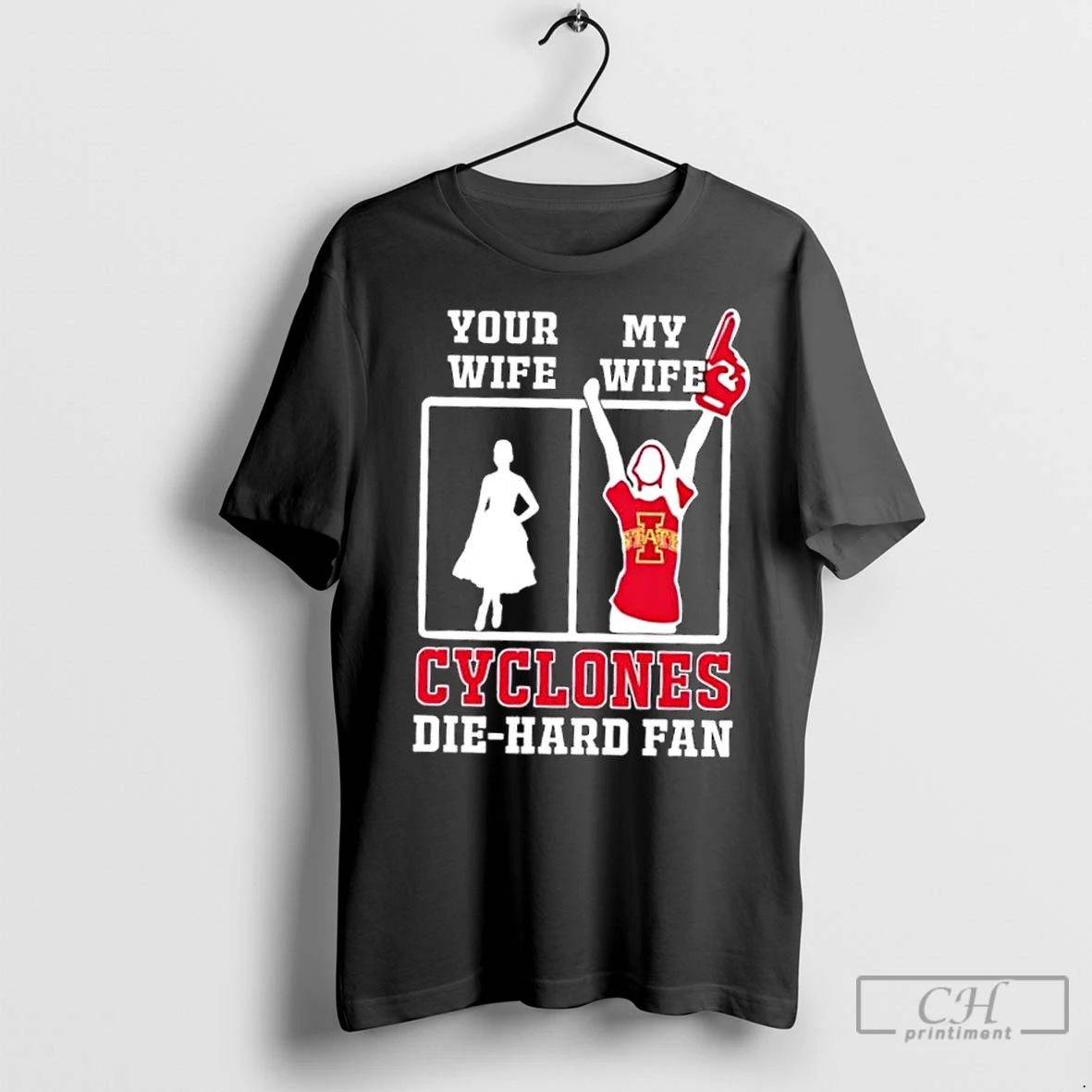 Classic My Wife Iowa State Cyclones Football Die Hard Fan