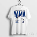 Classic Yoshinobu Yamamoto Los Angeles Dodgers World Series 2025 Everything Is Yama