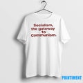 Socialism The Gateway To Communism Tshirts Sweater