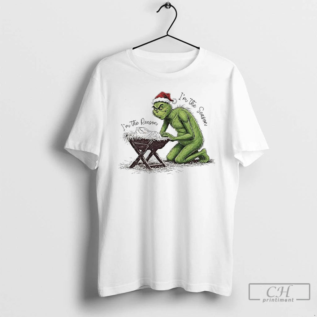 Classic Grinch Im The Season Jesus Im The Reason Christmas T Shirts