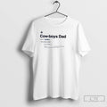 Premium Dallas Cowboys Dad Definition T Shirts
