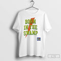 Classic Lafavre X Gatorade Florida Gators Born In The Swamp T Shirts Hoodie Longsleeve