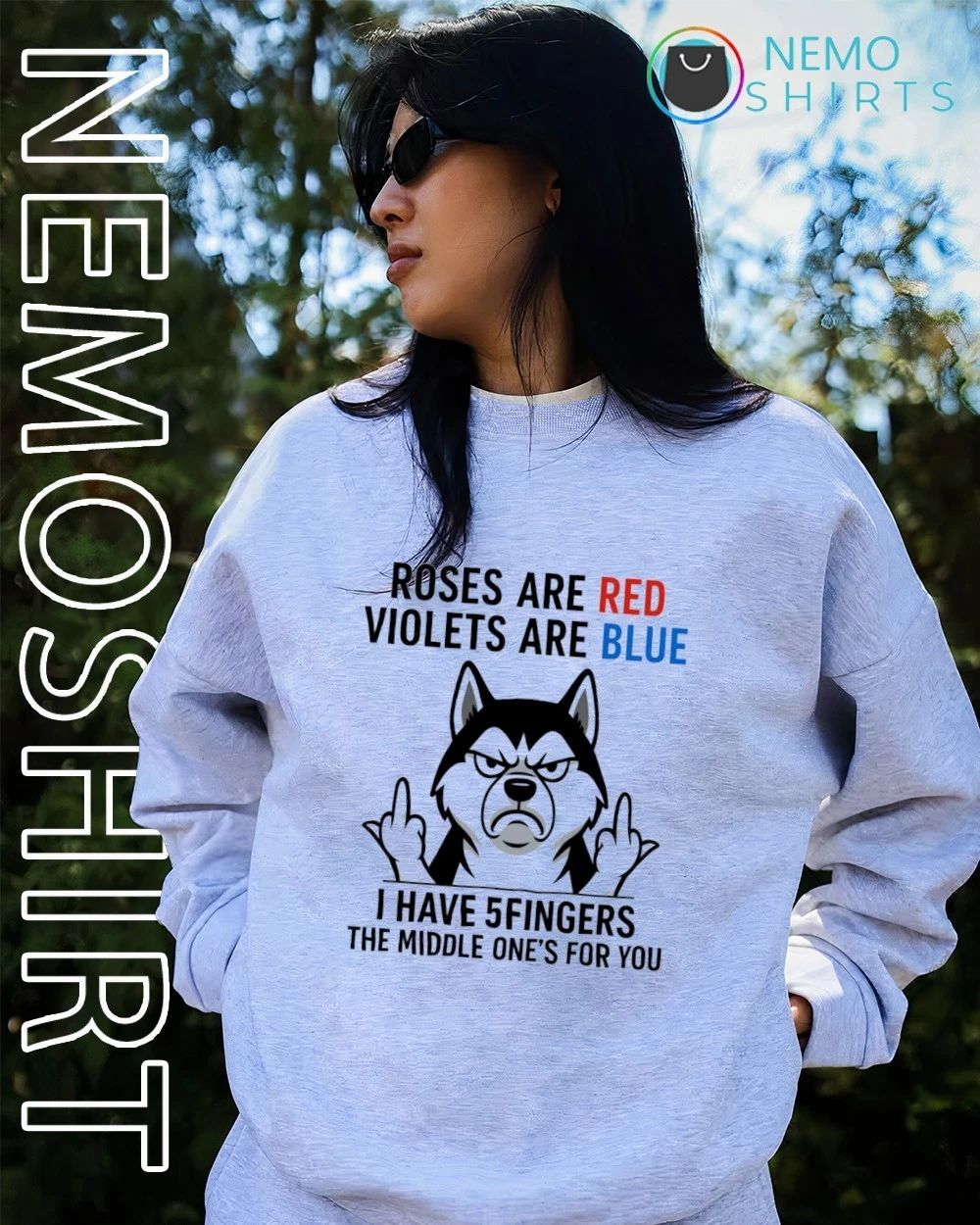 Husky Roses Are Red Violets Are Blue Middle Finger Quote shirt