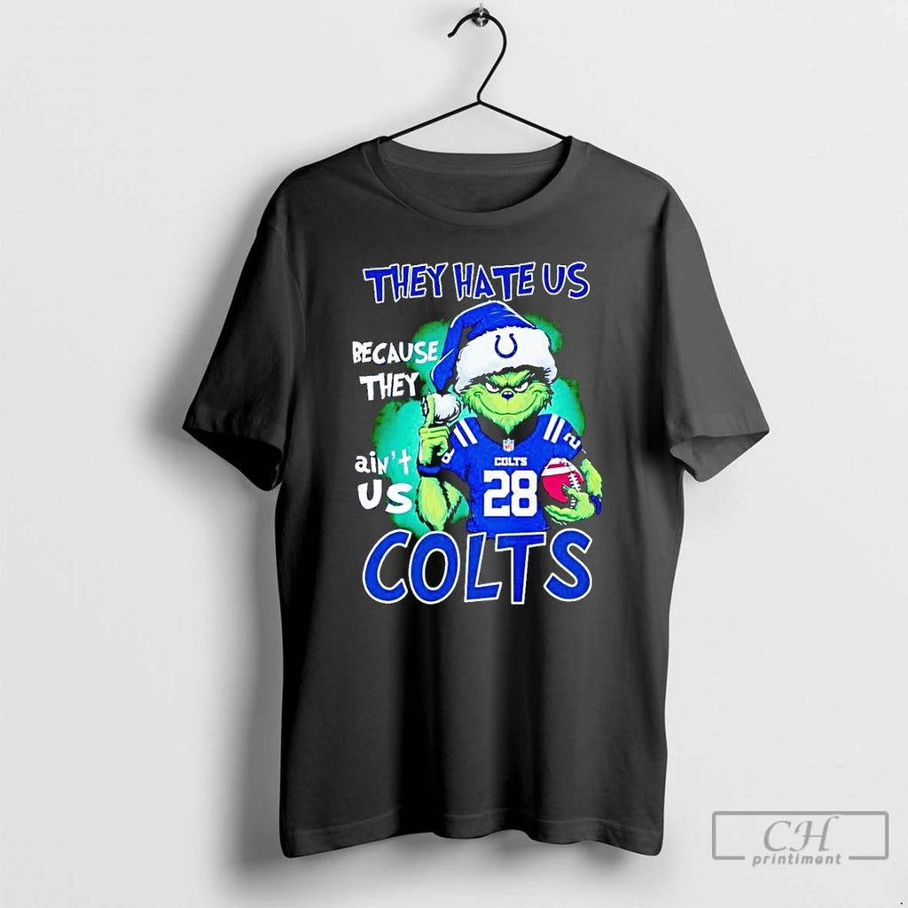 Classic The Grinch They Hate Us Because They Aint Us Indianapolis Colts T Shirts