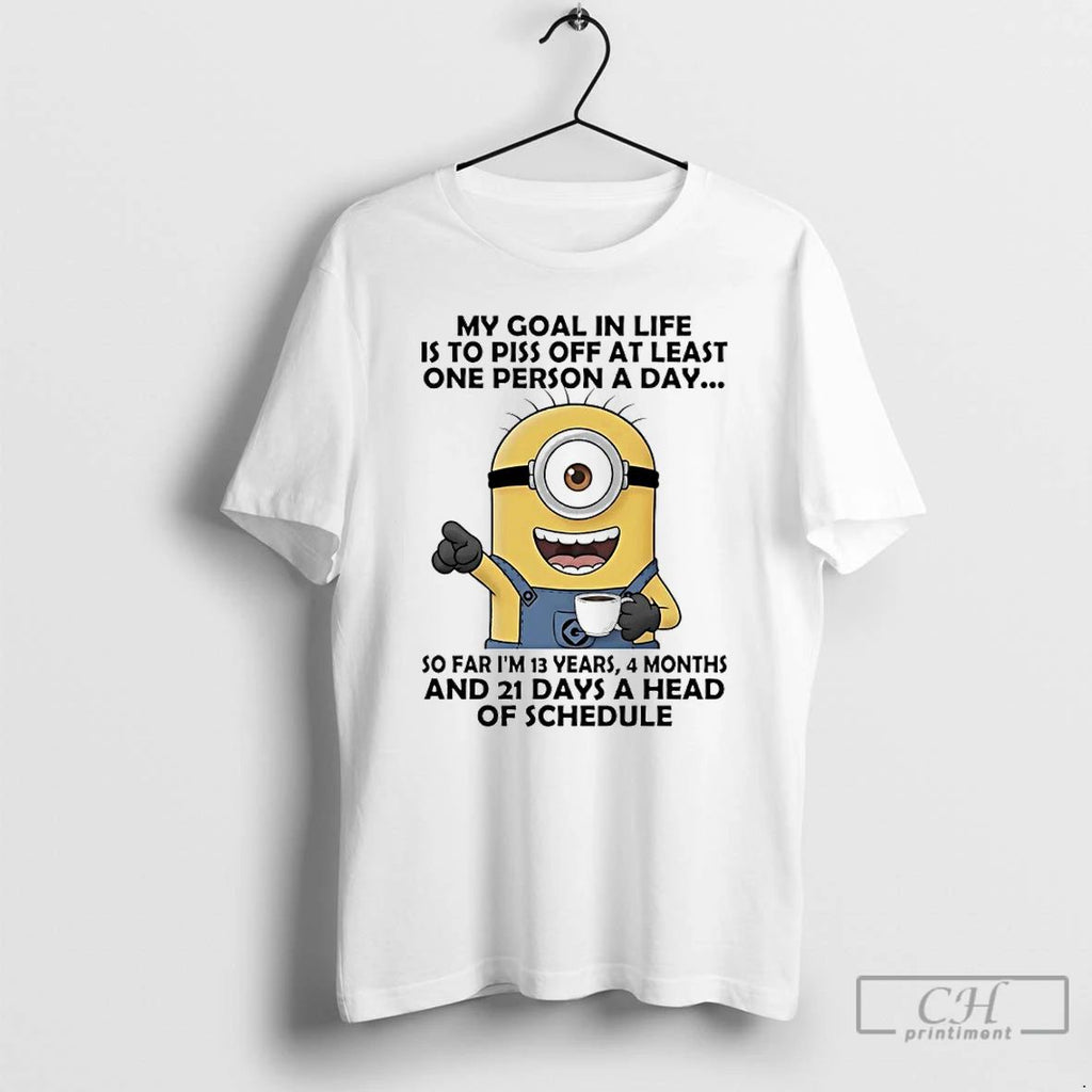Classic Minions Is Goal In Life Is To Piss Off At Least One Person