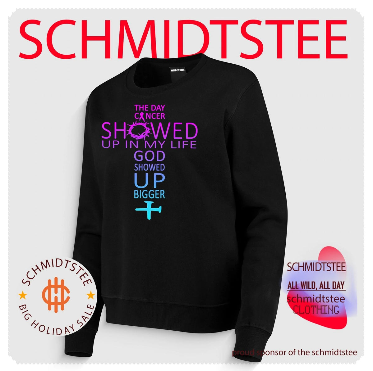 The Day Cancer Showed Up in My Life God Showed Up Bigger shirt