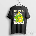 Classic They Hate Us Cause They Aint Us Savannah Bananas Grinch Christmas T Shirts