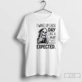 Classic Skeleton I Wake Up Each Day Like A Plot Twist Nobody Expected T Shirts