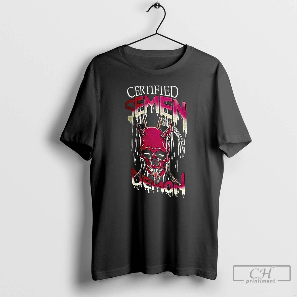 Premium Devil Certified Semen Demon T Shirts
