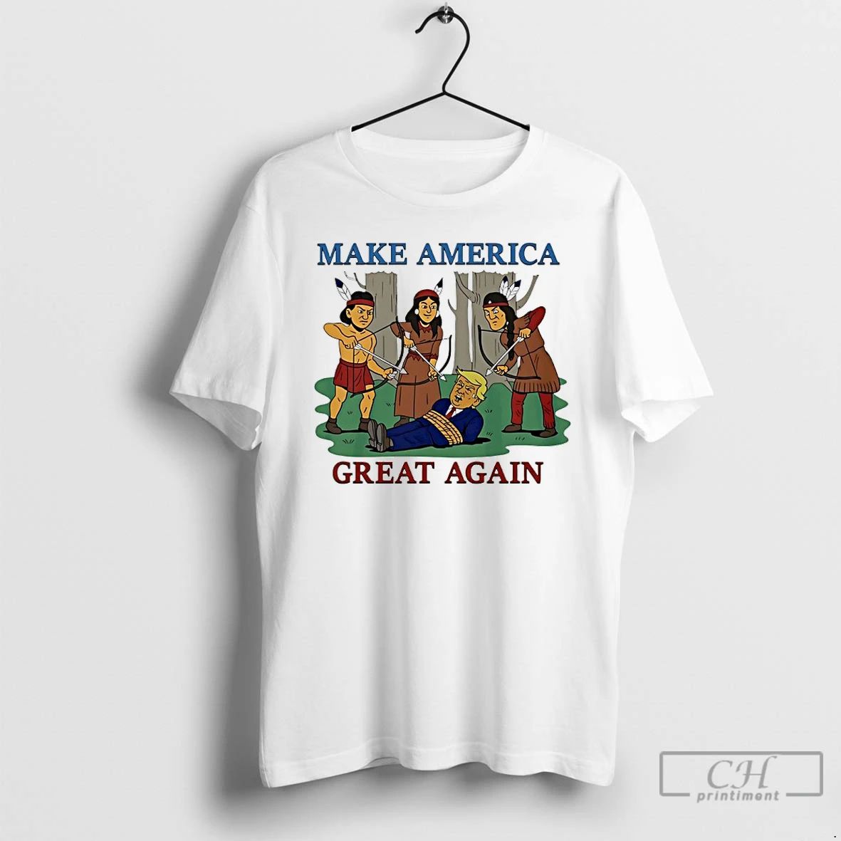 Classic Native Americans Arrest Trump Make America Great Again T Shirts