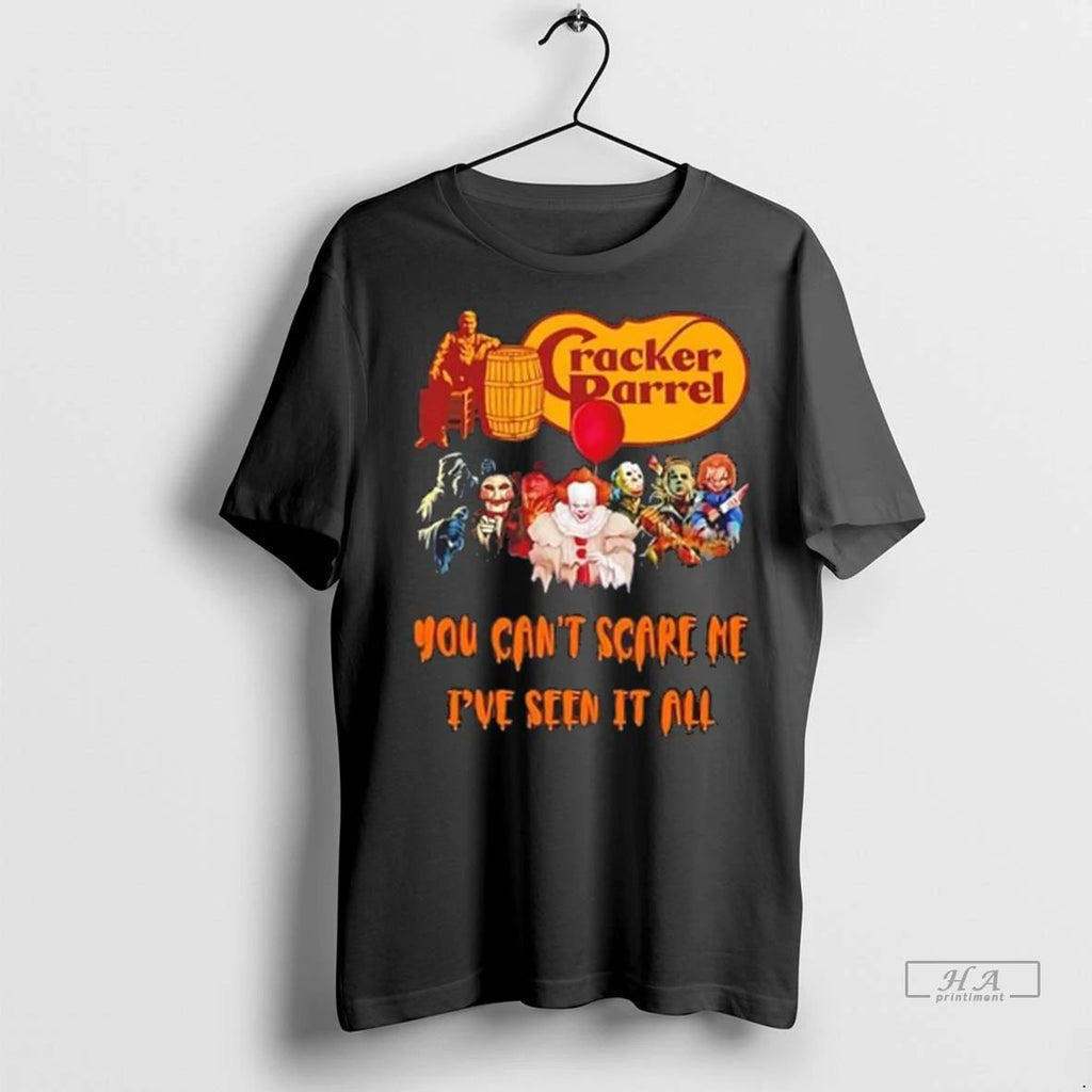 Trendy Horror Movies Halloween X Cracker Barrel You Cant Scare Me Ive Seen It All