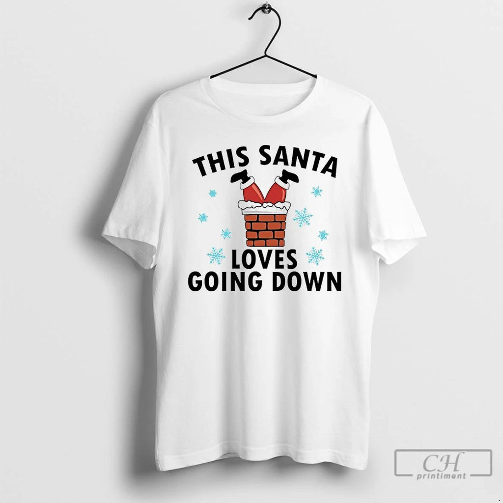 Classic This Santa Loves Going Down T Shirts