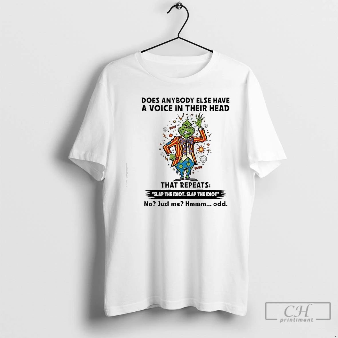 Premium Grinch Does Anybody Else Have A Voice In Their Head T Shirts