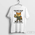 Classic Shiba Inu Im Not Old I Just Need Some Wd 40 And A Little